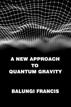 A New Approach to Quantum Gravity - Beyond Einstein, #4