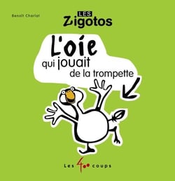 L' oie qui jouait de la trompette