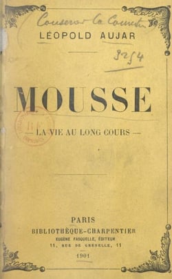 Mousse - La vie au long cours