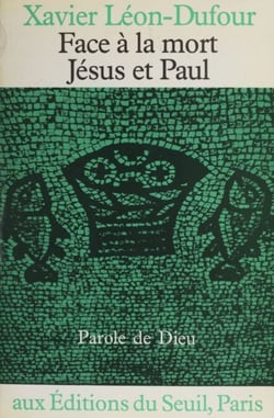 Face à la mort : Jésus et Paul