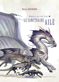Le Sanctuaire ailé - Mémoires, par Lady Trent, T5