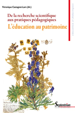 L’éducation au patrimoine - De la recherche scientifique aux pratiques pédagogiques