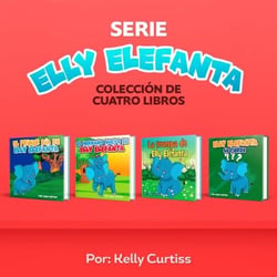 Serie Elly Elefanta Colección de Cuatro Libros - Spanish Books for Kids, Español Libros para Niños