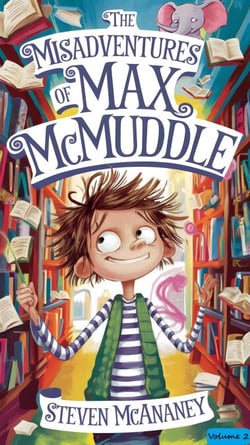 The Misadventures of Max McMuddle: Volume 2 - The Misadventures of Max McMuddle, #2