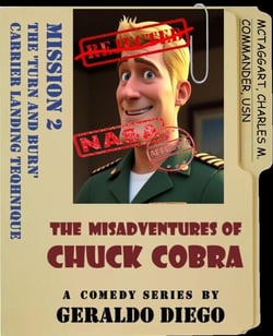 Mission 2: The ‘Turn and Burn’ Carrier Landing Technique - The Misadventures of Chuck Cobra, #2