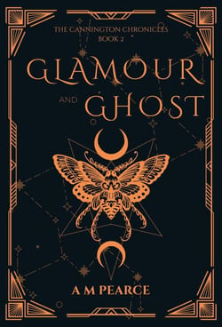 Glamour and Ghost - The Cannington Chronicles, #2