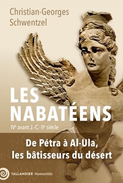 Les Nabatéens - IVe avant J.-C.-IIe siècle. De Pétra à Al-Ula, les bâtisseurs du désert.