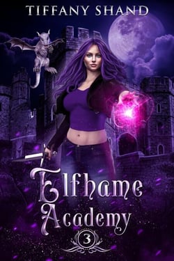 Elfhame Academy Book 3 - Elfhame Academy, #3