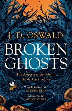 Broken Ghosts - a haunting, gothic coming-of-age story from the bestselling author of the Inspector McLean series 'Mesmerising' MEG CLOTHIER, author of THE BOOK OF EVE