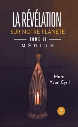 La révélation sur notre planète - Tome 2 - Médium