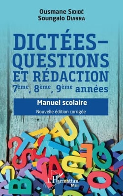 Dictées - questions et rédaction 7ème, 8ème, 9ème années - Manuel scolaire - Nouvelle édition corrigée