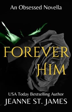 Forever Him - An Obsessed Novella, #1