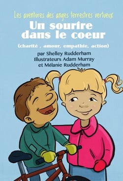Un sourire dans le coeur (MOM'S CHOICE AWARDS, En l'honneur de l'excellence) - Les aventures des anges terrestres vertueux, #6