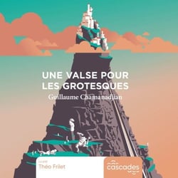 Une valse pour les grotesques