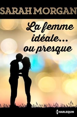 La femme idéale... ou presque