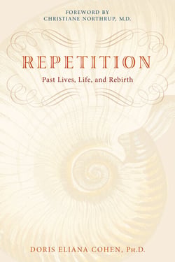 Repetition - Past Lives, Life, and Rebirth