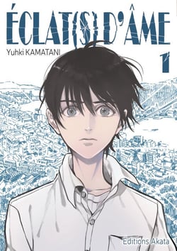 Eclat(s) d'âme - Tome 1