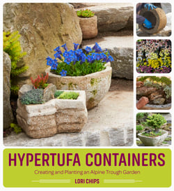 Hypertufa Containers - Creating and Planting an Alpine Trough Garden