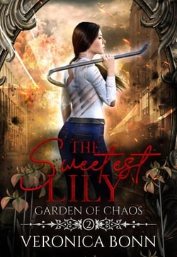 The Sweetest Lily - Garden of Chaos, #2