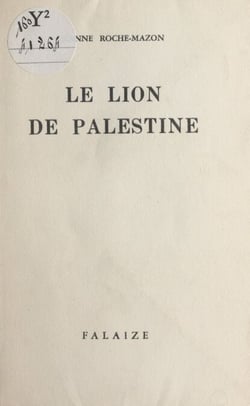 Le lion de Palestine - Suivi de Les pommes d'immortalité