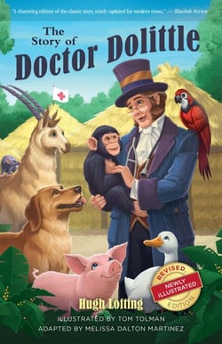 The Story of Doctor Dolittle, Revised, Newly Illustrated Edition - Doctor Dolittle