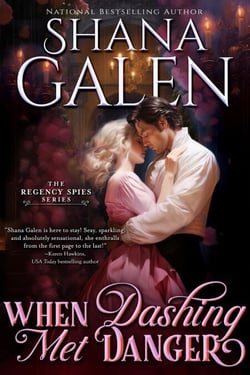 When Dashing Met Danger - Regency Spies, #2