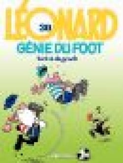 Léonard - Tome 30 - Génie du foot