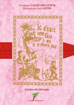 Il était une fois ou il n'était pas - Contes de Géorgie