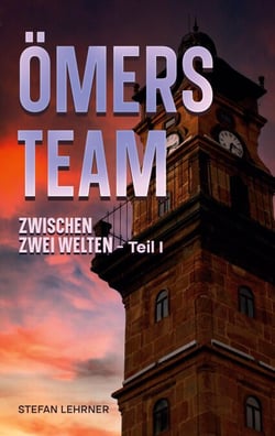 Ömers Team - Zwischen zwei Welten - Teil I