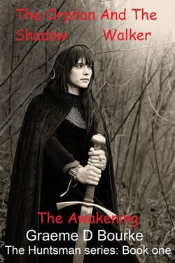 The Orphan and the Shadow Walker: The Awakening - The Huntsman, #1