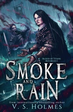 Smoke and Rain - Blood of Titans: Reforged, #1