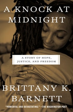 A Knock at Midnight - A Story of Hope, Justice, and Freedom