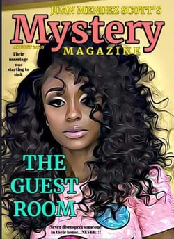 The Guest Room - Juan Mendez Scott's Mystery Magazine, #8