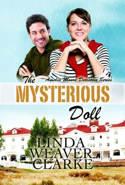 The Mysterious Doll: Amelia Moore Detective Series - Amelia Moore Detective Series, #4