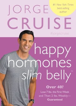 Happy Hormones, Slim Belly - Over 40? Lose 7 lbs. the First Week and Then 2 lbs. Weekly - Guaranteed