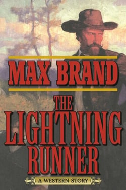 The Lightning Runner - A Western Story