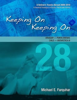Keeping On Keeping On---28---Uruguay---Punta Arenas, Chile---Antarctica III - Keeping On Keeping On---A Retiree's Travels Abroad 2006-2018---A Personal Travelogue of People, Plac, #28