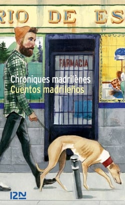 Chroniques madrilènes - Cuentos madrileños - Bilingue
