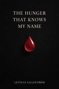 The Hunger That Knows My Name - The Uninnocent Immortals, #2