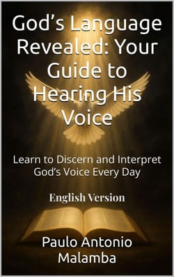 God’s Language Revealed: Your Guide to Hearing His Voice