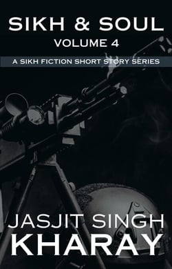 Sikh &amp; Soul - Sikh &amp; Soul, #4