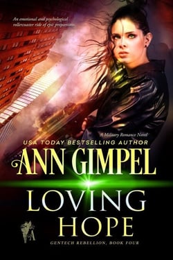 Loving Hope - GenTech Rebellion, #4