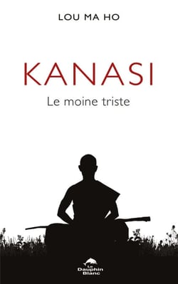 Kanasi - Le moine triste