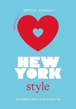 Little Book of New York Style - The Fashion History of the Iconic City