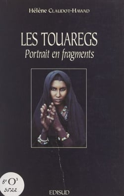 Les Touaregs - Portrait en fragments