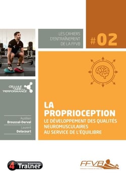 La Proprioception - Le développement des qualités neuromusculaires au service de l'équilibre