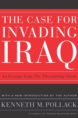 The Threatening Storm - What Every American Needs to Know Before an Invasion in Iraq