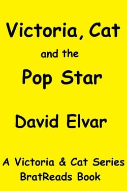 Victoria, Cat and the Pop Star - Victoria and Cat, #3