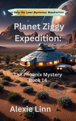 Planet Ziggy Expedition: The Phoenix Lights Mystery - Sally the Loner, #14
