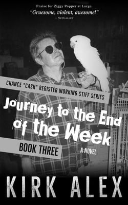Journey to the End of the Week - Chance "Cash" Register Working Stiff series, #3